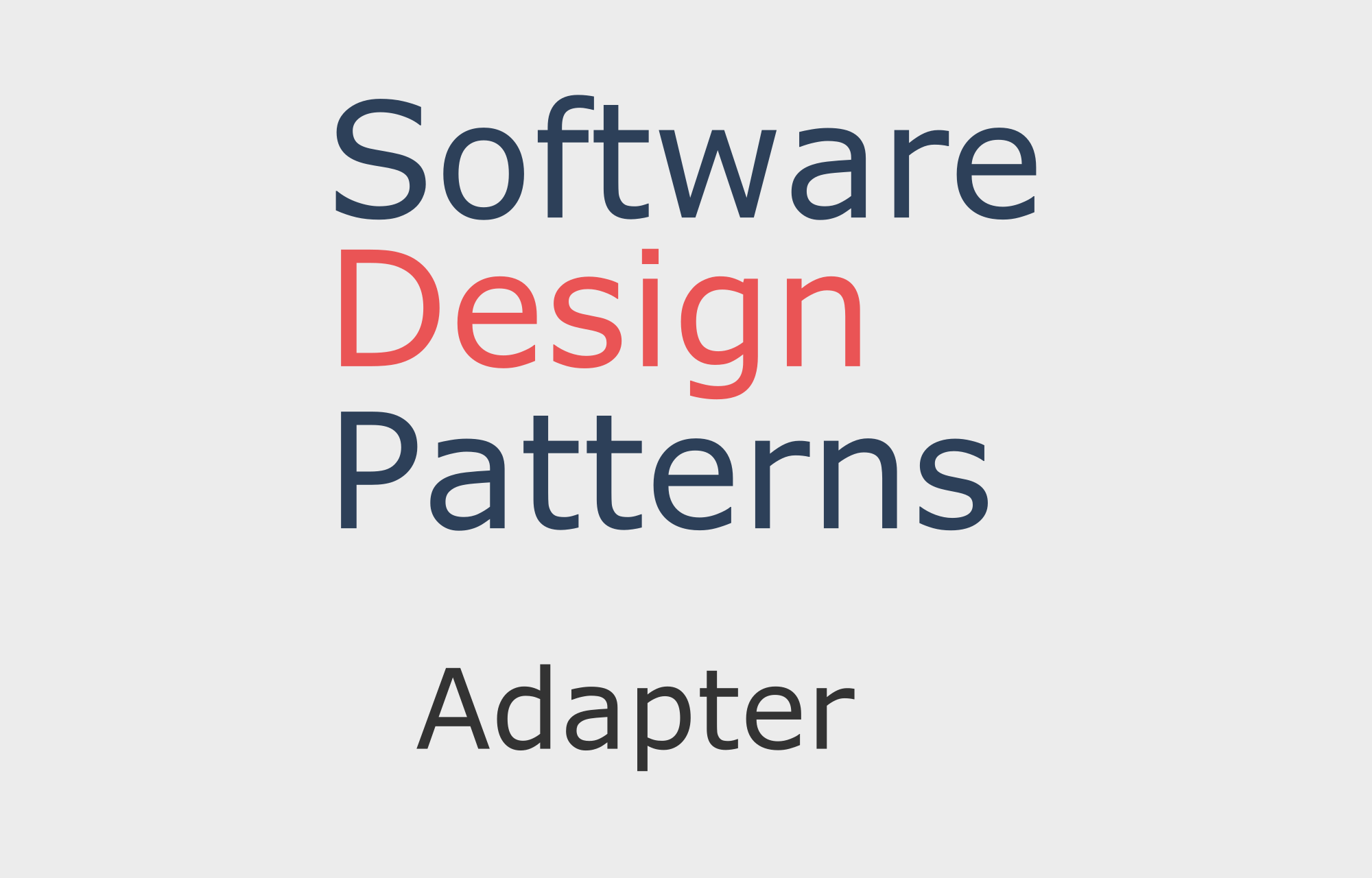 Software Design Patterns: Adapter